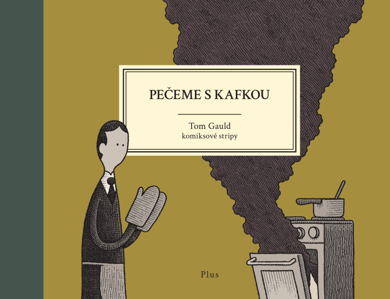 Pečeme s Kafkou - Tom Gauld