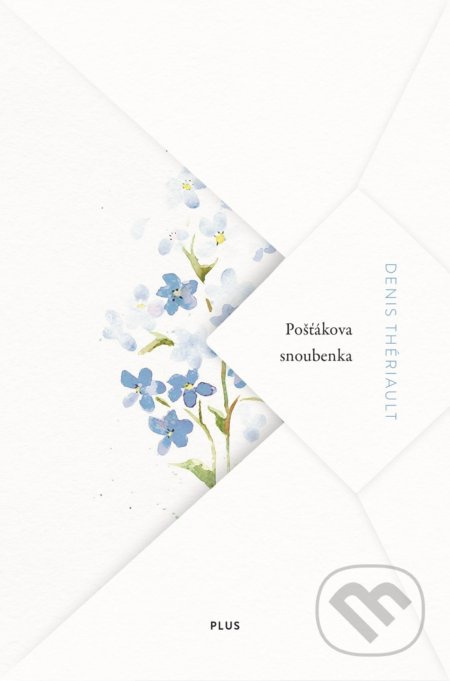 Pošťákova snoubenka - Denis Thériault - kniha z kategorie Společenská beletrie