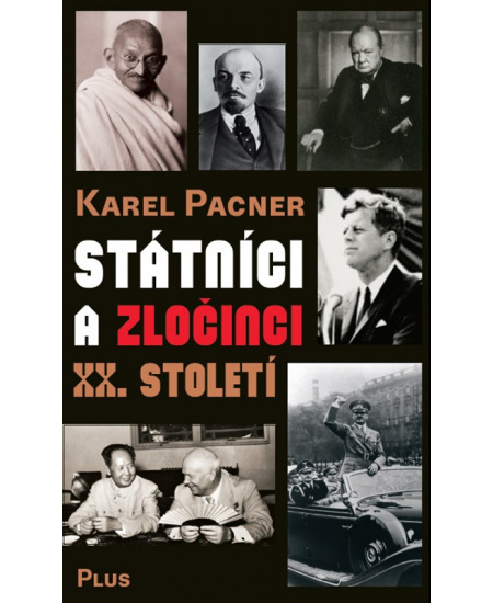 Státníci a zločinci XX. století PLUS
