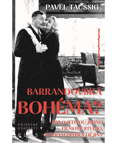 Barrandovská bohéma? - Pavel Taussig