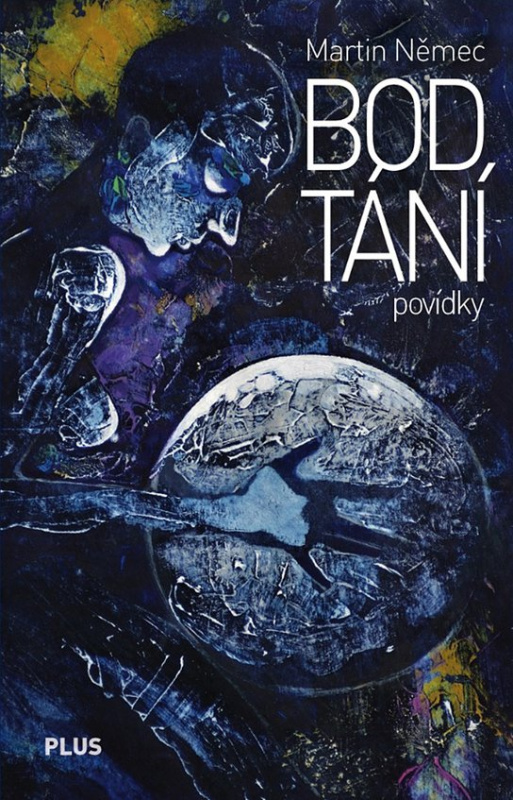 Bod tání -  Martin Němec