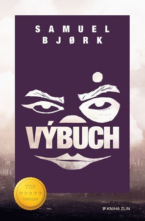 Výbuch - Samuel Bjork, Daniela Mrázová