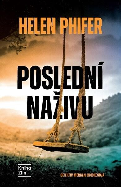 Poslední naživu -  Helen Phifer