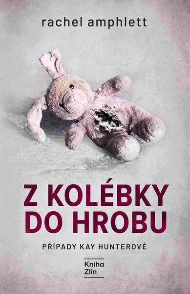 Z kolébky do hrobu -  Rachel Amphlett