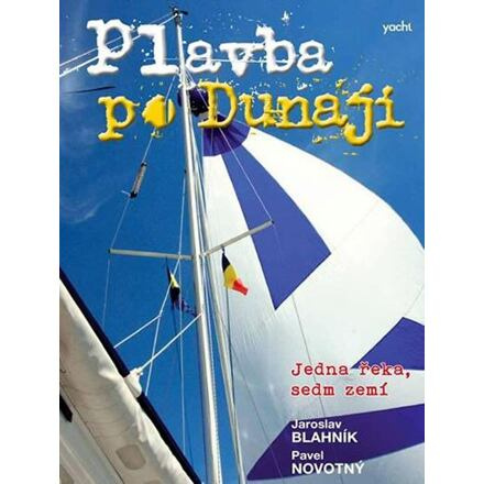 Plavba po Dunaji - Jedna řeka, sedm zemí