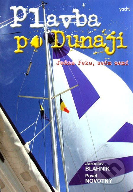 Plavba po Dunaji - Jedna řeka, sedm zemí