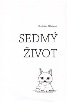 Sedmý život - Hedvika Bártová