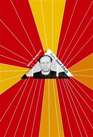 Kněz Josef Čihák -  Milan Romportl