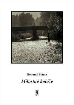 Milostné koláže - Bohumil Sláma