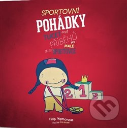 Sportovní pohádky (Tucet příběhů pro malé (ne!!!)sportovce) - kniha z kategorie Pohádky