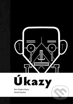 Úkazy - Petr Pazdera Payne