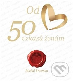 50 vzkazů ženám - Michal Brozman