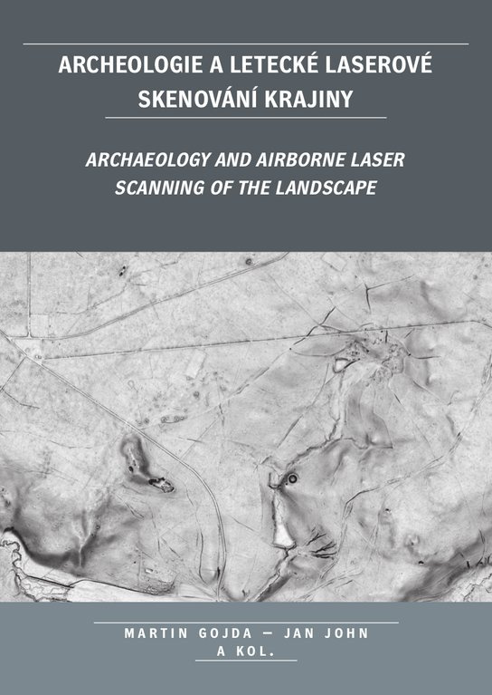 Archeologie a letecké laserové skenování krajiny -  a kolektiv