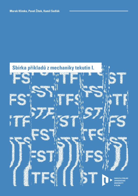 Sbírka příkladů z mechaniky tekutin I. -  Pavel Žitek