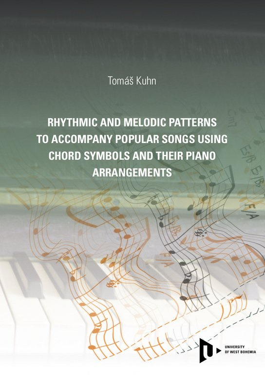 Rhythmic and melodic patterns to accompany popular songs using chord symbols and their piano arrangements -  Tomáš Kuhn