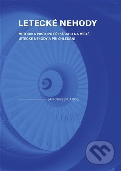 Letecké nehody - Jan Chmelík, kolektiv autorů