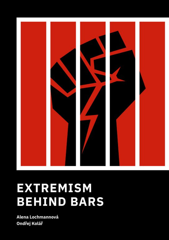 Extremism Behind Bars -  Ondřej Kolář