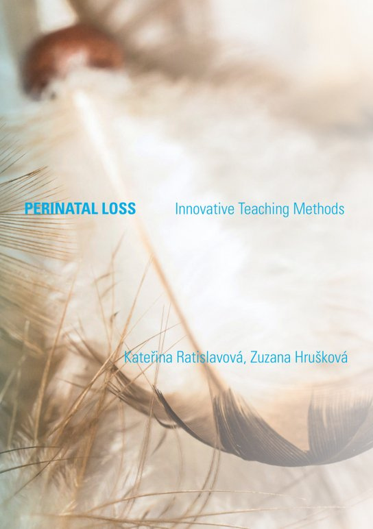 Perinatal Loss -  Kateřina Ratislavová