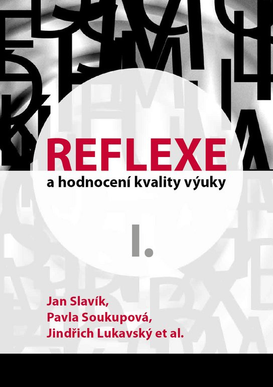 Reflexe a hodnocení kvality výuky I. -  Pavla Soukupová