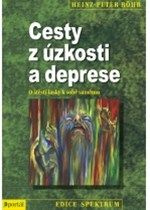 Cesty z úzkosti a deprese - Heinz-Peter Röhr