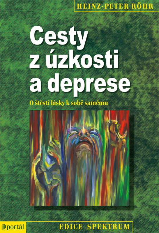 Cesty z úzkosti a deprese - Heinz-Peter Röhr
