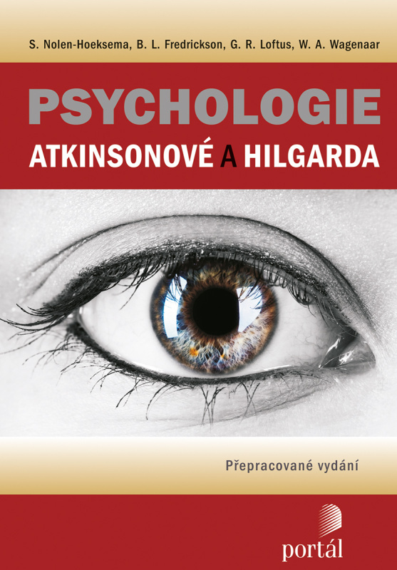Psychologie Atkinsonové a Hilgarda - Susan Nolen-Hoeksema, L. B. Frederickson, G.R. Loftus, W. A. Wagenaar