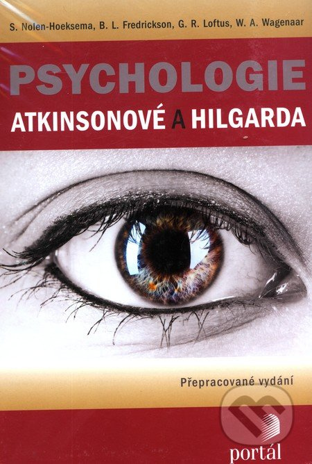 Psychologie Atkinsonové a Hilgarda - Susan Nolen-Hoeksema, L. B. Frederickson, G.R. Loftus, W. A. Wagenaar