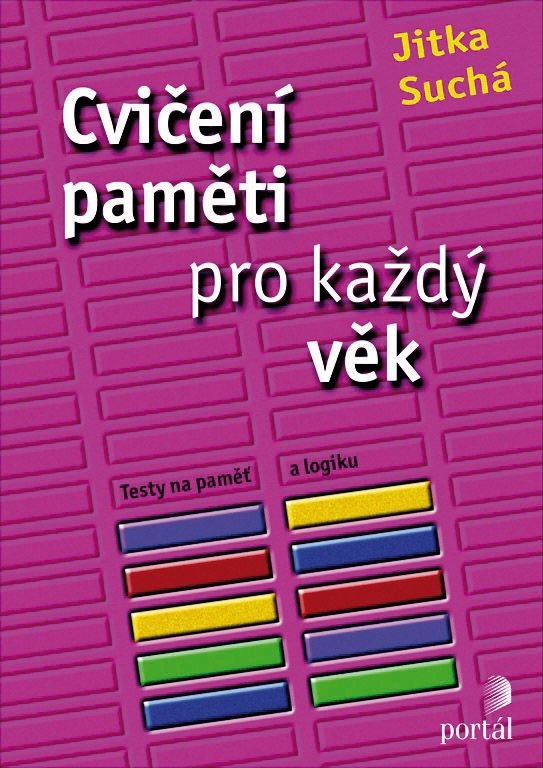 Cvičení paměti pro každý věk - Jitka Suchá
