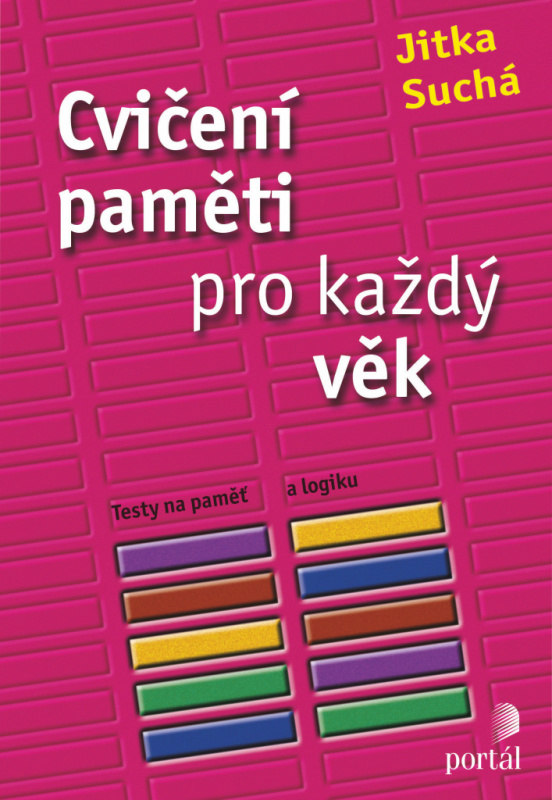 Cvičení paměti pro každý věk - Jitka Suchá