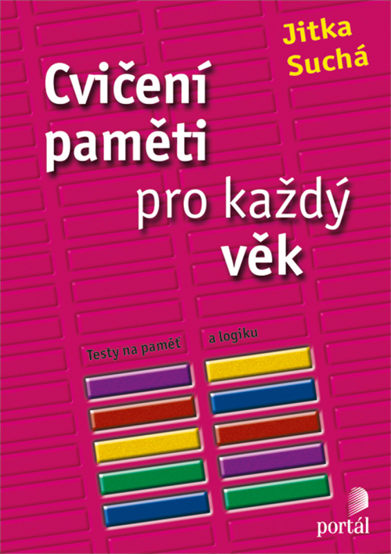 Cvičení paměti pro každý věk - Jitka Suchá