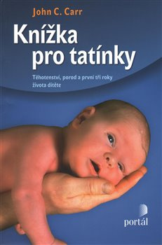 Knížka pro tatínky - John C. Carr