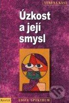 Úzkost a její smysl - Verena Kast