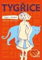 Tygřice - Torey Hayden
