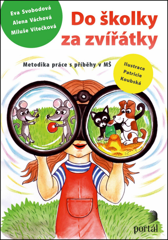 Do školky za zvířátky - Eva Svobodová, Alena Váchová, Miluše Vítečková