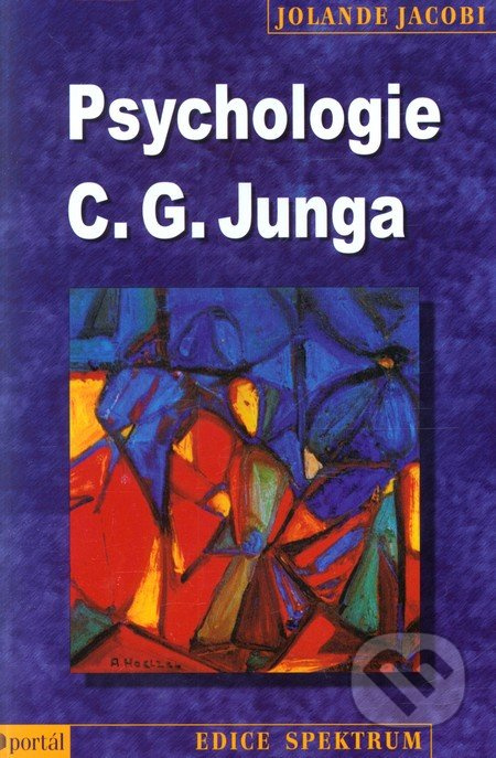 Psychologie C. G. Junga - Jacobi Jolande