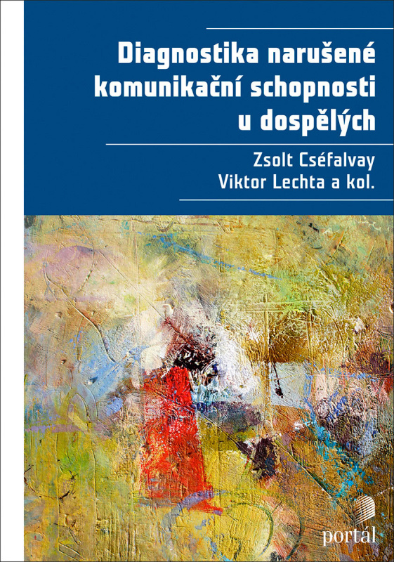 Diagnostika narušené komunikační schopnosti u dospělých