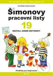Šimonovy pracovní listy 19 (Rozvoj jemné motoriky) - kniha z kategorie Předškolní pedagogika