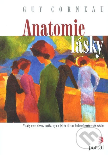 Anatomie lásky - Guy Corneau