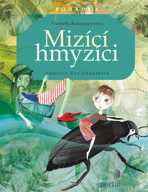 Mizící hmyzíci - Daniela Krolupperová