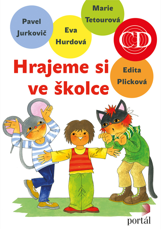 Hrajeme si ve školce+CD - Eva Hurdová, Marie Tetourová, Edita Plicková, Pavel Jurkovič