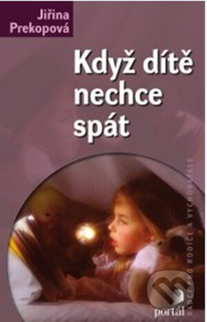 Když dítě nechce spát - Jiřina Prekopová - kniha z kategorie Vztahy a rodina