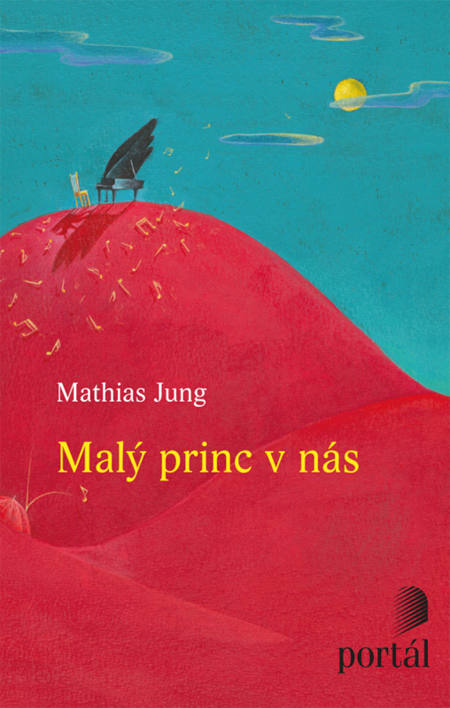 Malý princ v nás - Mathias Jung