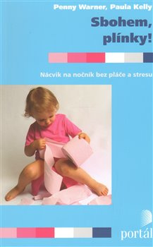 Sbohem, plínky! - Penny Warner, Paula Kelly