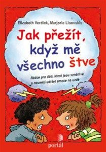 Jak přežít, když mě všechno štve - Elisabeth Verdick