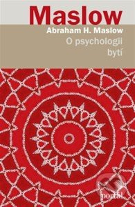 O psychologii bytí - Abraham H. Maslow