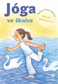 Jóga ve školce - Monika Nikodemová