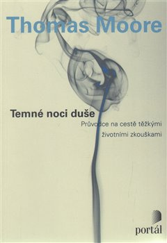 Temné noci duše - Thomas Moore