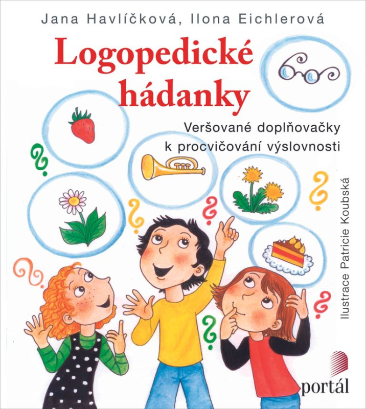 Logopedické hádanky - Jana Havlíčková, Ilona Eichlerová