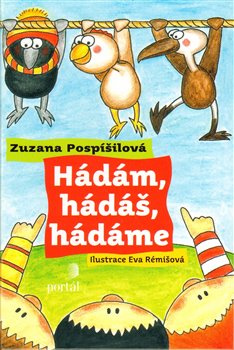 Hádám, hádáš, hádáme - Zuzana Pospíšilová