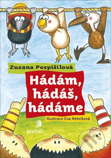 Hádám, hádáš, hádáme - Zuzana Pospíšilová